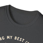 Doing My Best T-Shirt