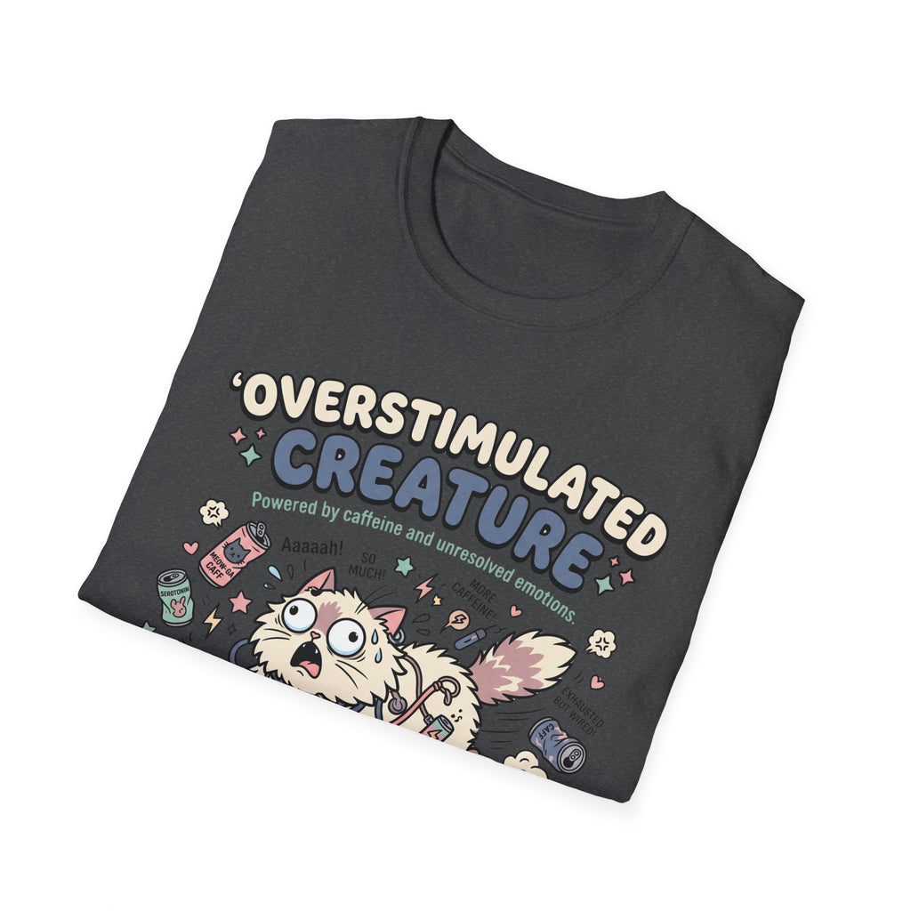 Overstimulated Creature T-Shirt