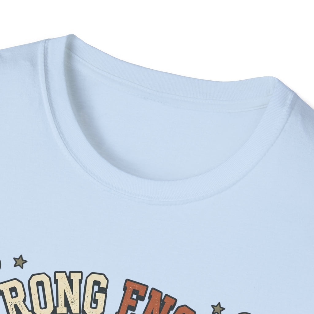 Strong Enough T-Shirt