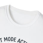 Rest Mode Activated T-Shirt