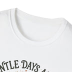 Gentle Days Ahead T-Shirt