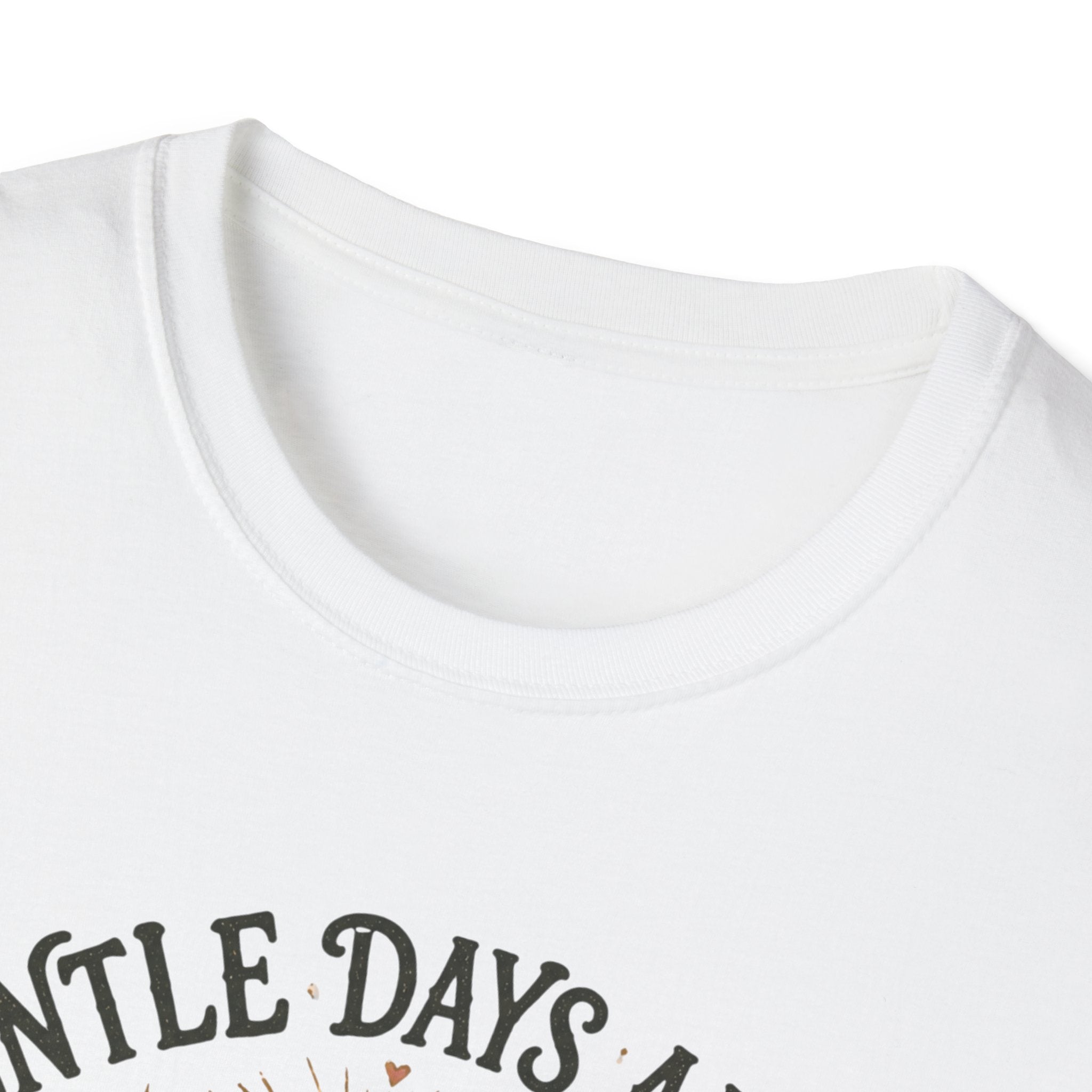 Gentle Days Ahead T-Shirt
