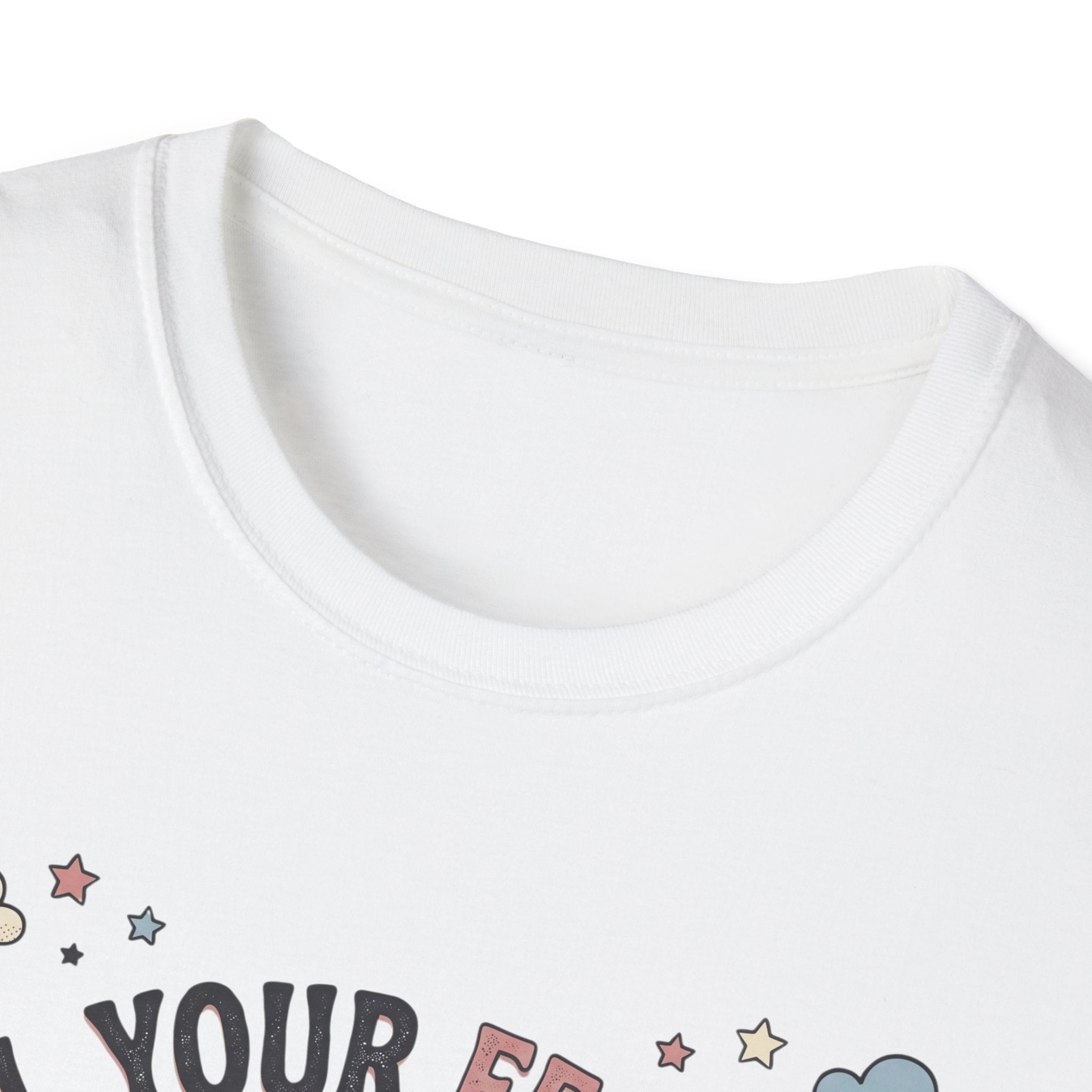 Feel Your Feelings T-Shirt