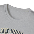 Mildly Unhinged T-Shirt