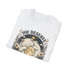 You Deserve Softness T-Shirt