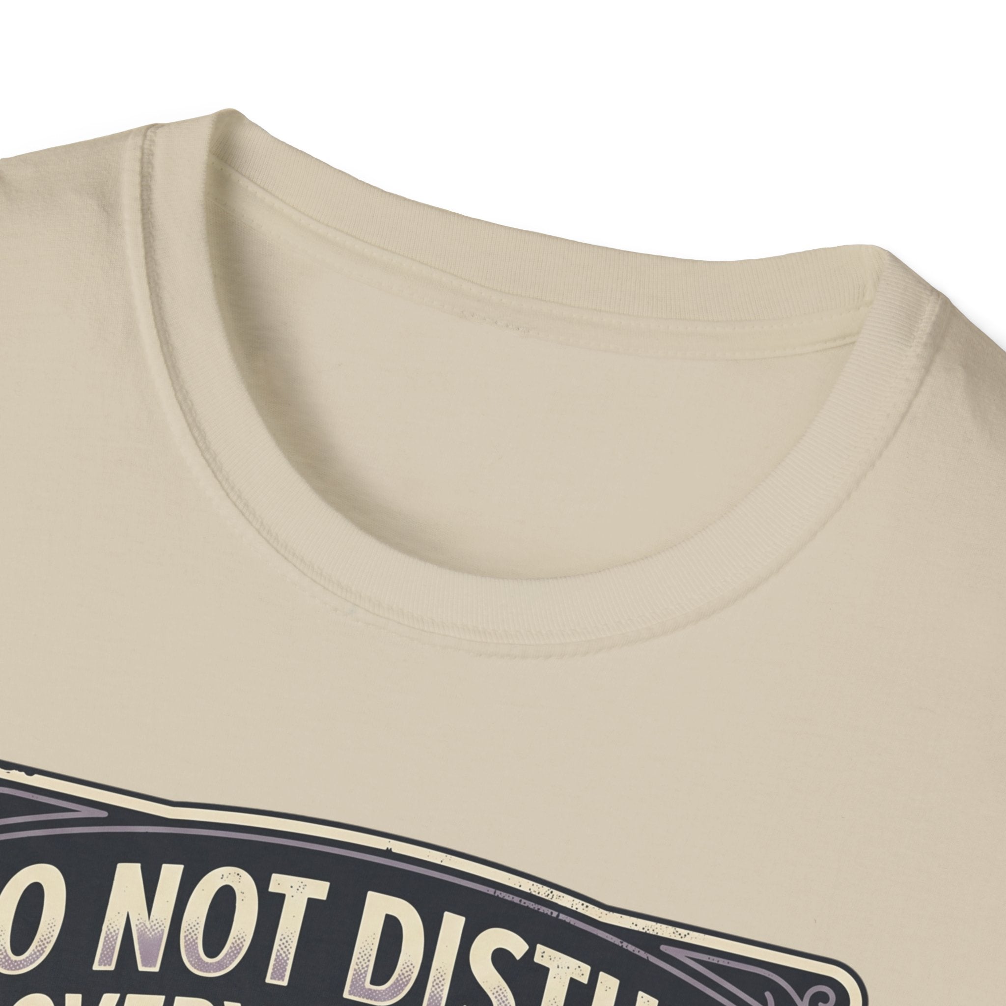 Do Not Disturb T-Shirt