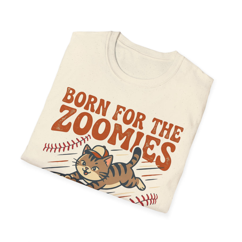 Born For The Zoomies T-Shirt