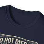 Do Not Disturb T-Shirt