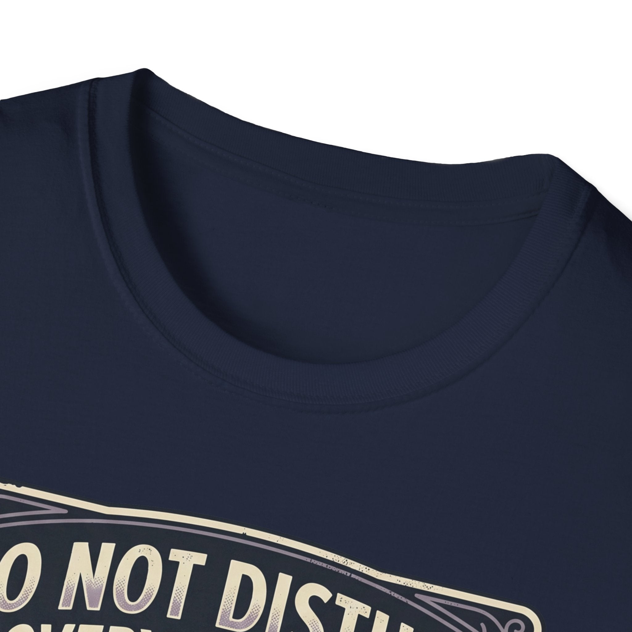 Do Not Disturb T-Shirt
