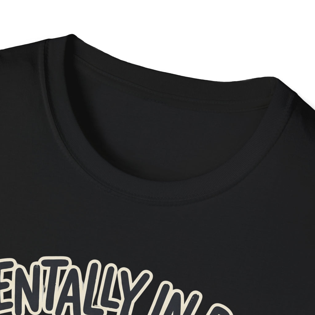 Mentally In Bed T-Shirt