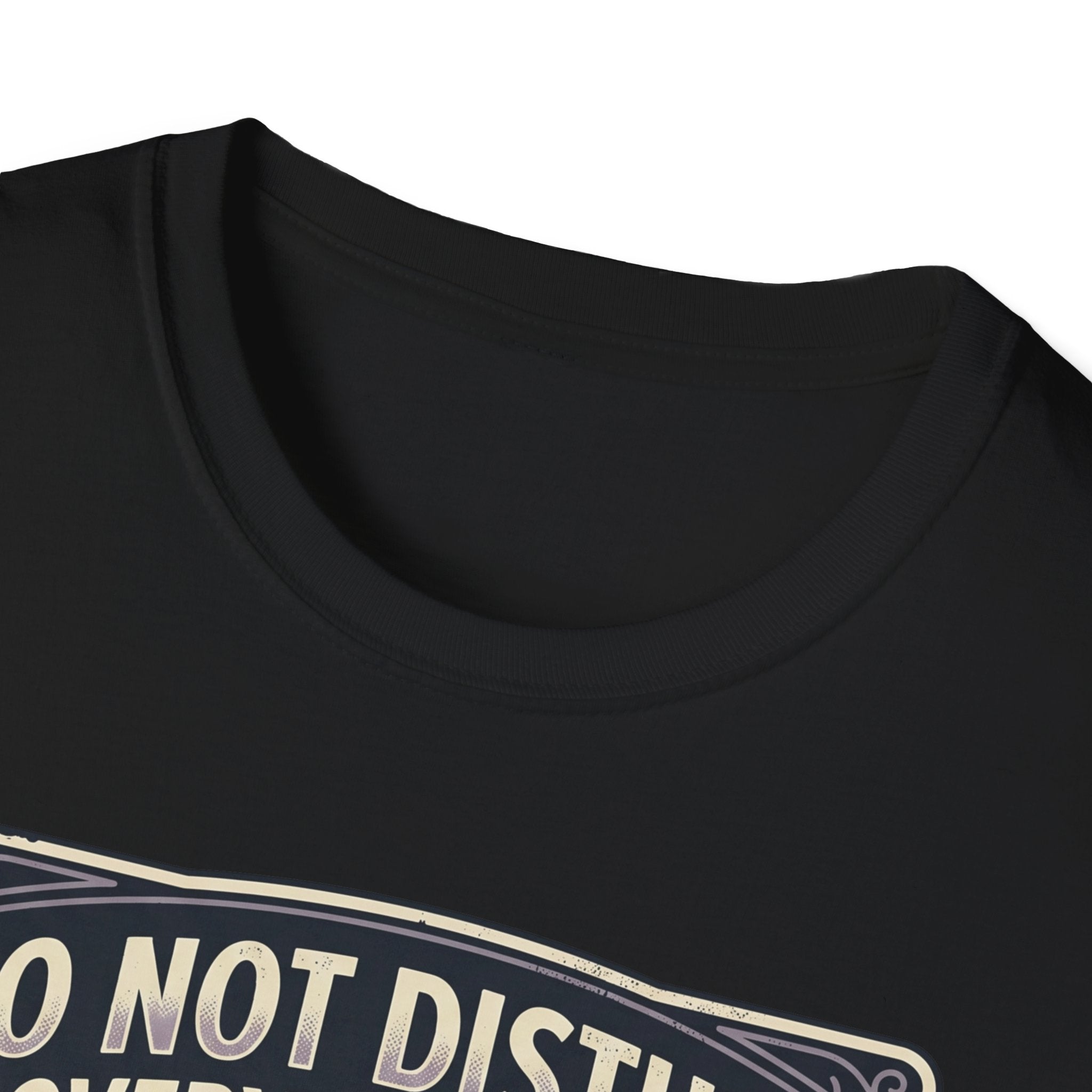 Do Not Disturb T-Shirt