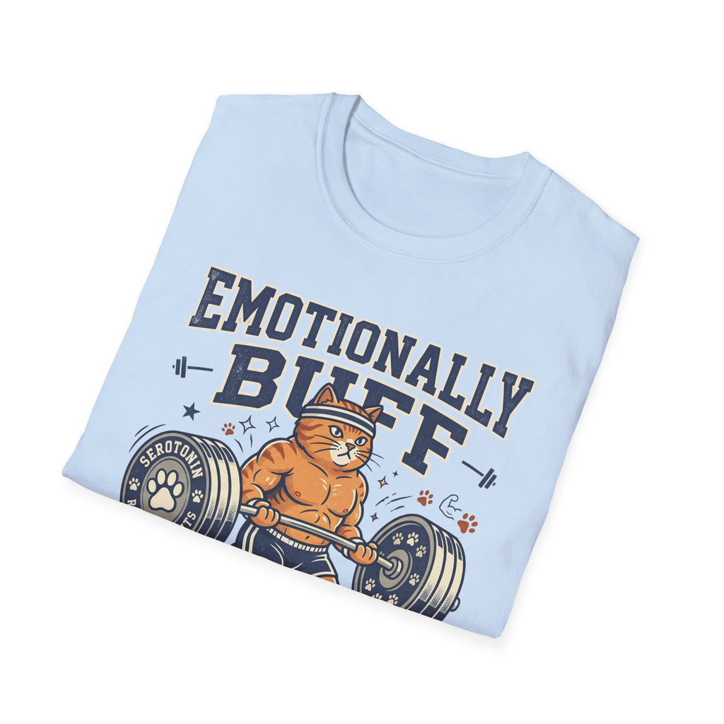 Emotionally Buff v2 T-Shirt