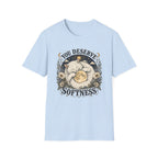 You Deserve Softness T-Shirt