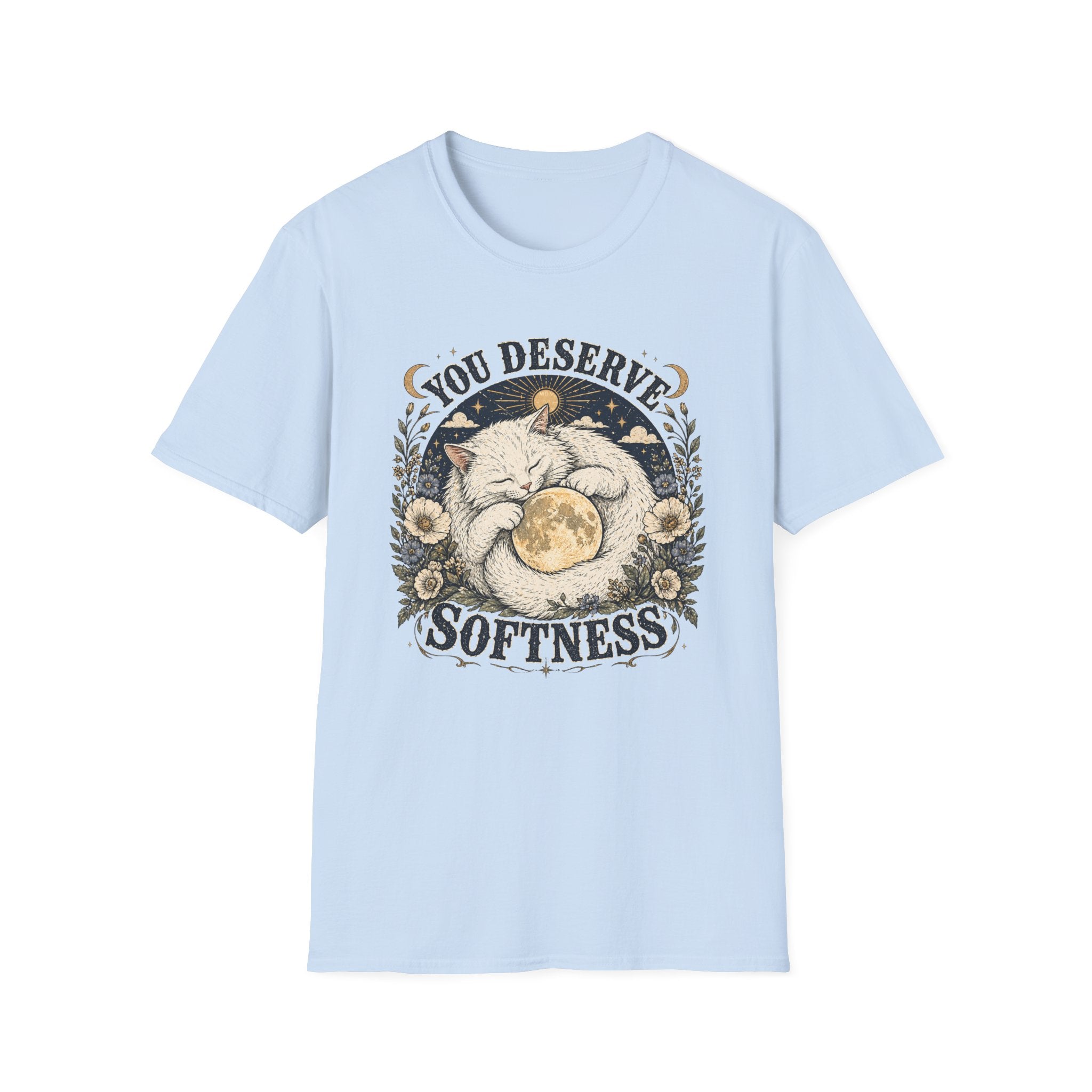 You Deserve Softness T-Shirt