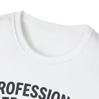 Professional Rotter T-Shirt