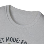 Quiet Mode T-Shirt