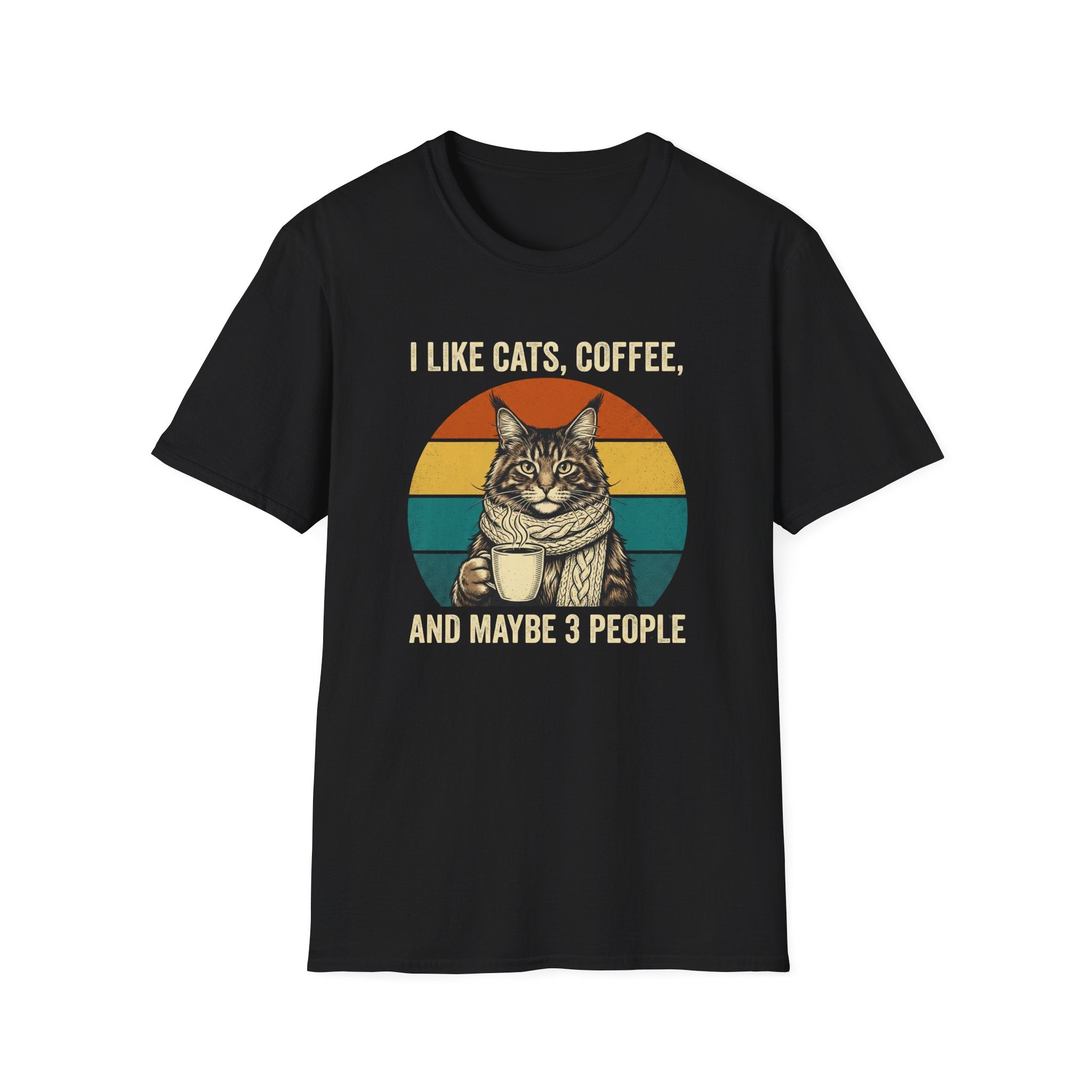 I Like Cats, Coffee & Maybe 3 People T-Shirt