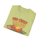 Pro Crust-Inating T-Shirt
