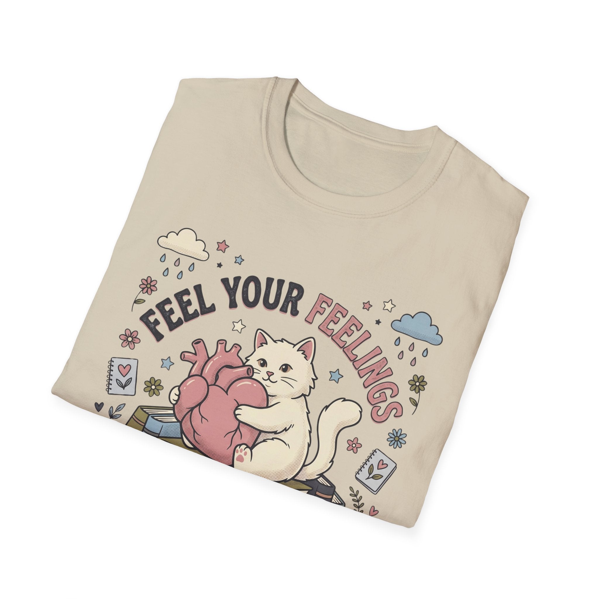 Feel Your Feelings T-Shirt