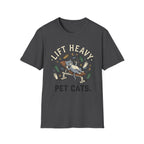 Lift Heavy T-Shirt