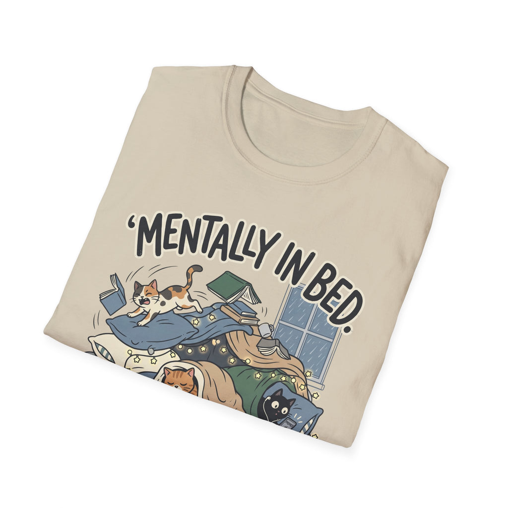 Mentally In Bed T-Shirt