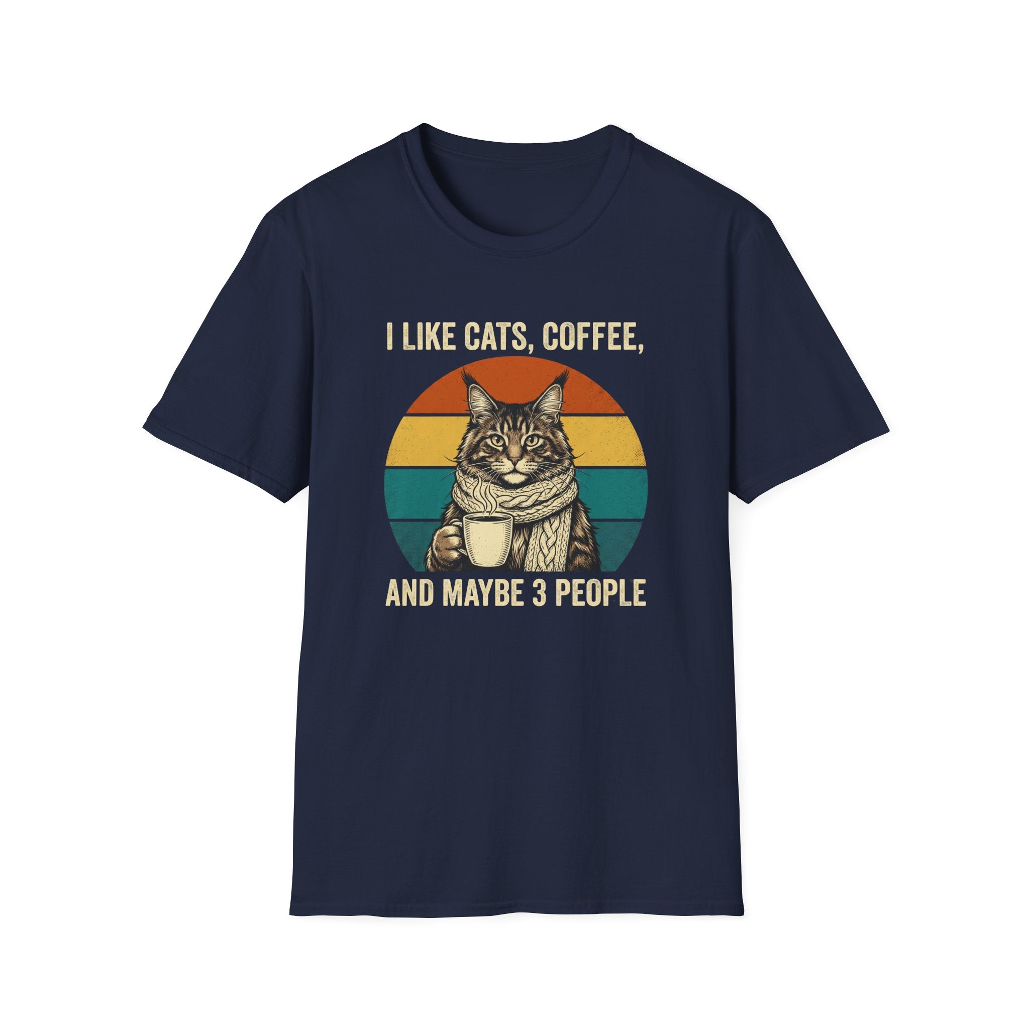 I Like Cats, Coffee & Maybe 3 People T-Shirt
