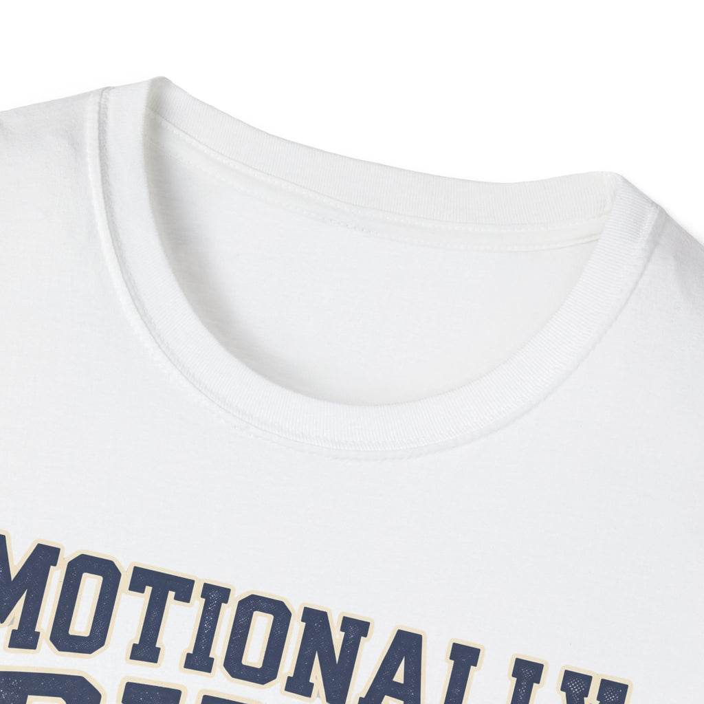 Emotionally Buff v2 T-Shirt