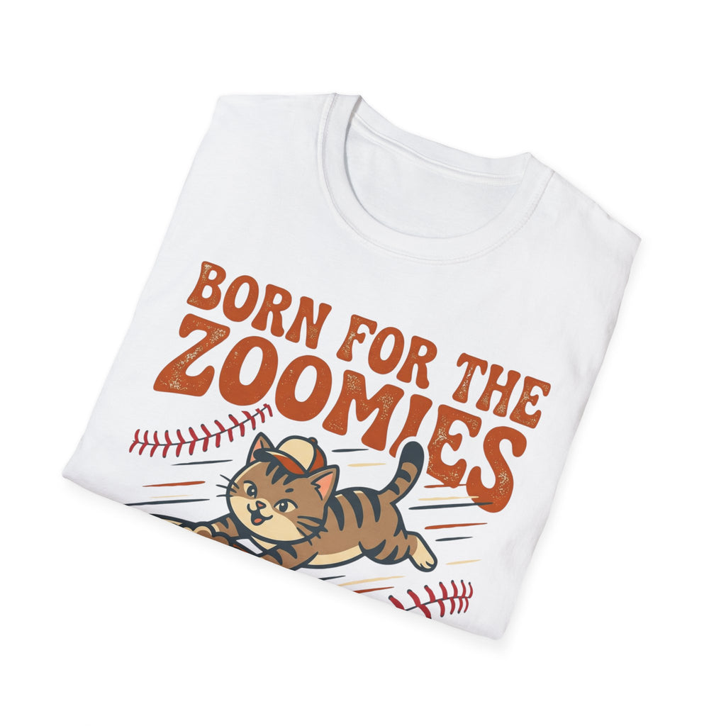 Born For The Zoomies T-Shirt
