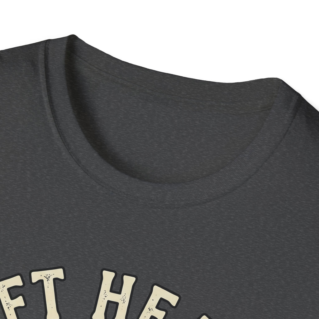 Lift Heavy T-Shirt