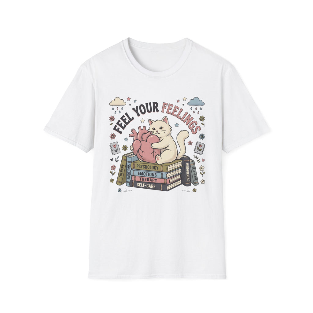 Feel Your Feelings T-Shirt