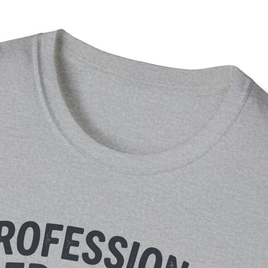 Professional Rotter T-Shirt