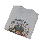 Rainy Day Recovery T-Shirt