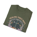 Healing Takes Naps T-Shirt