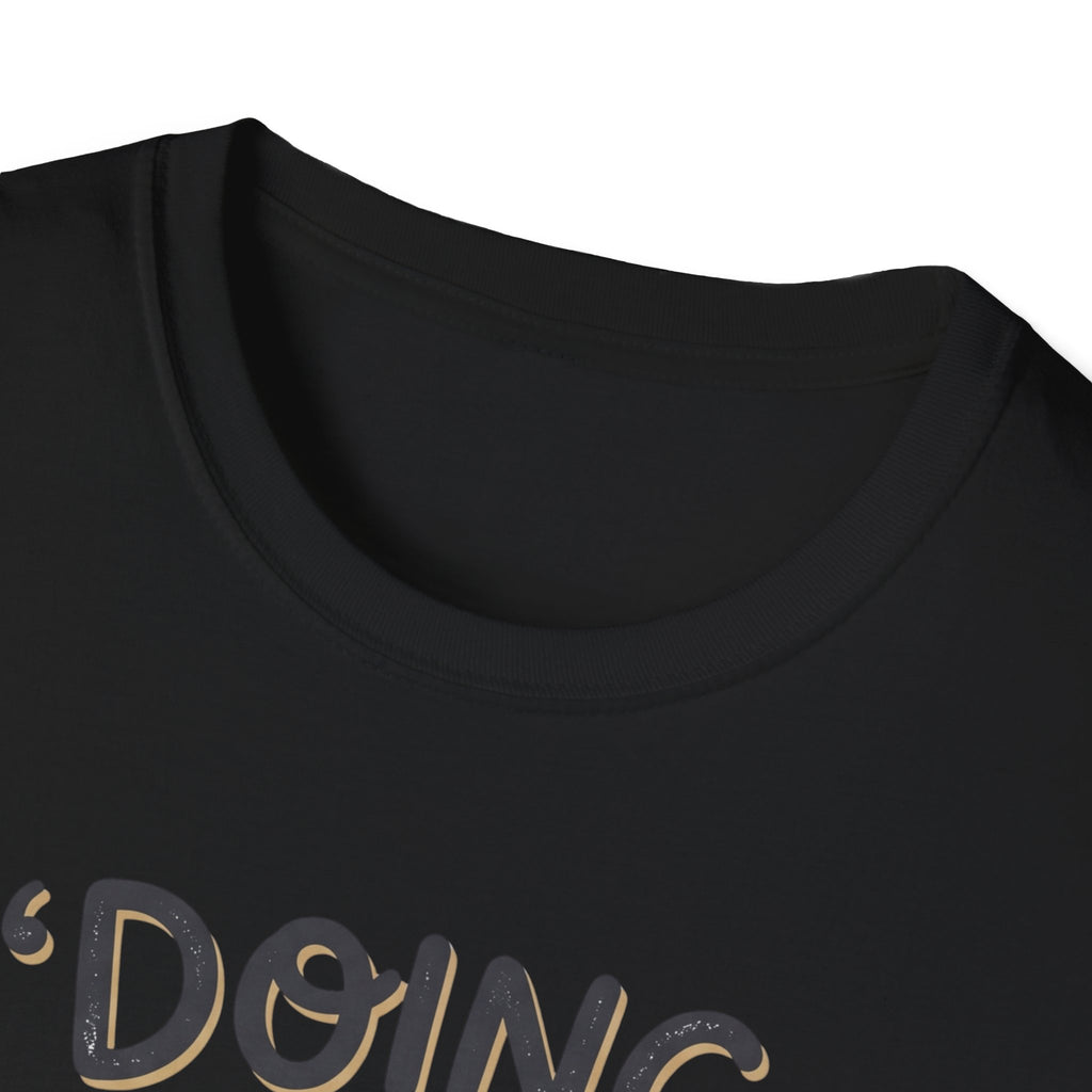 Doing My Best T-Shirt v2