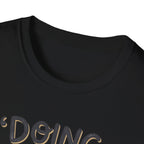 Doing My Best T-Shirt v2