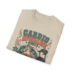 Cardio Avoidance T-Shirt