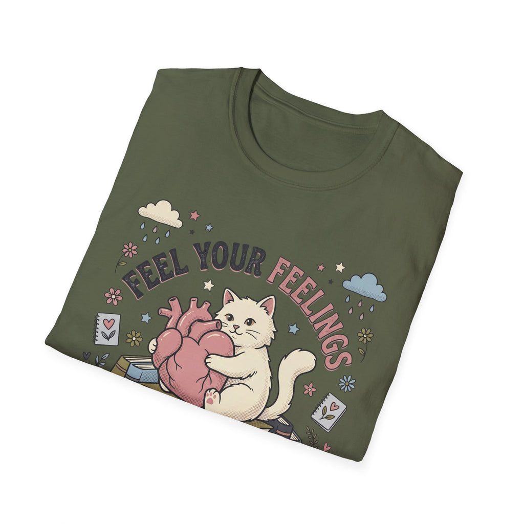 Feel Your Feelings T-Shirt