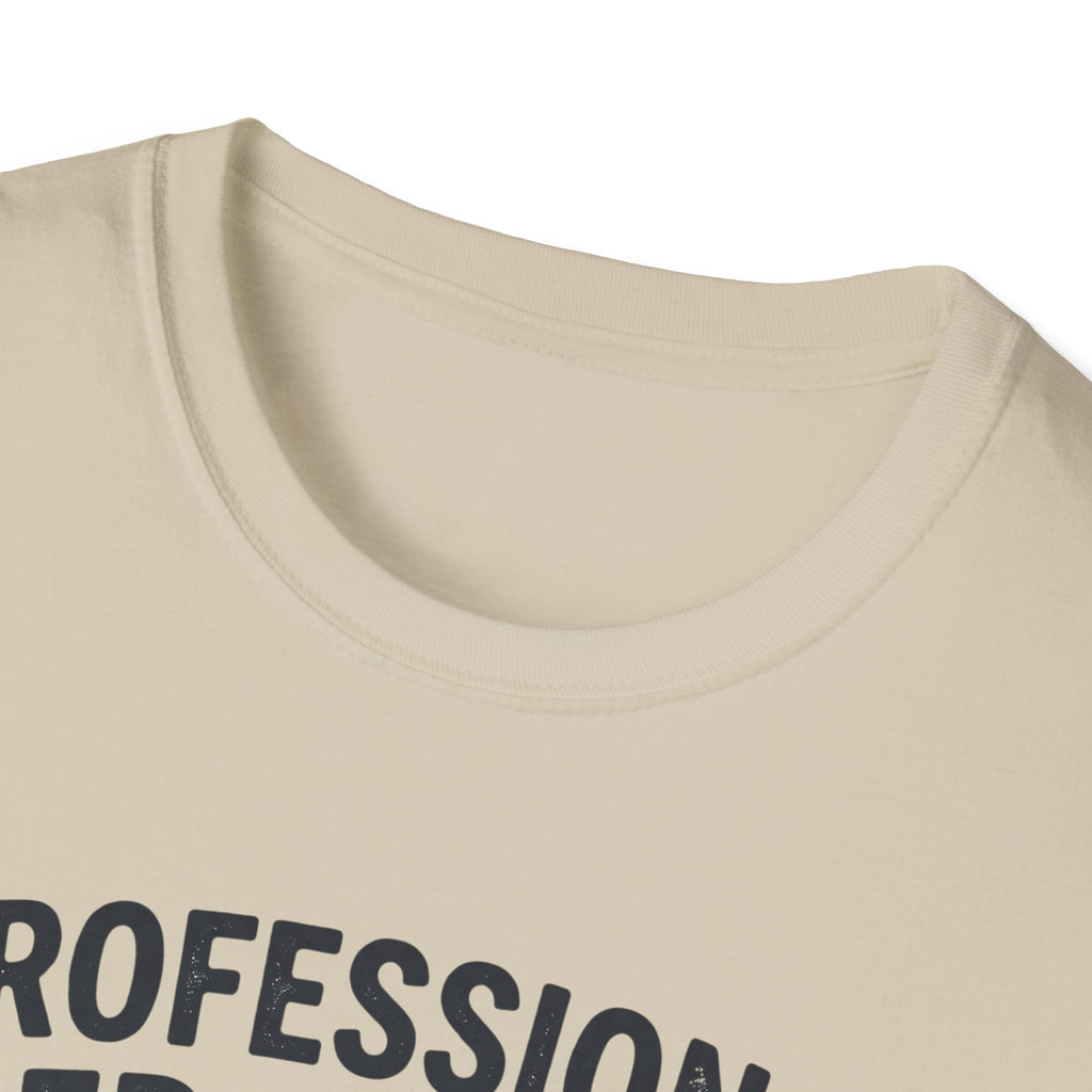 Professional Rotter T-Shirt