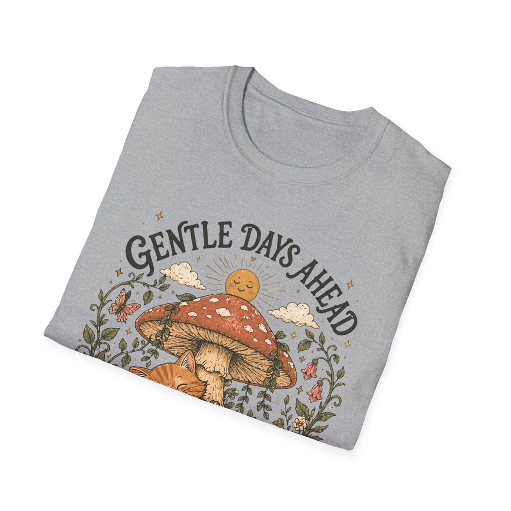 Gentle Days Ahead T-Shirt