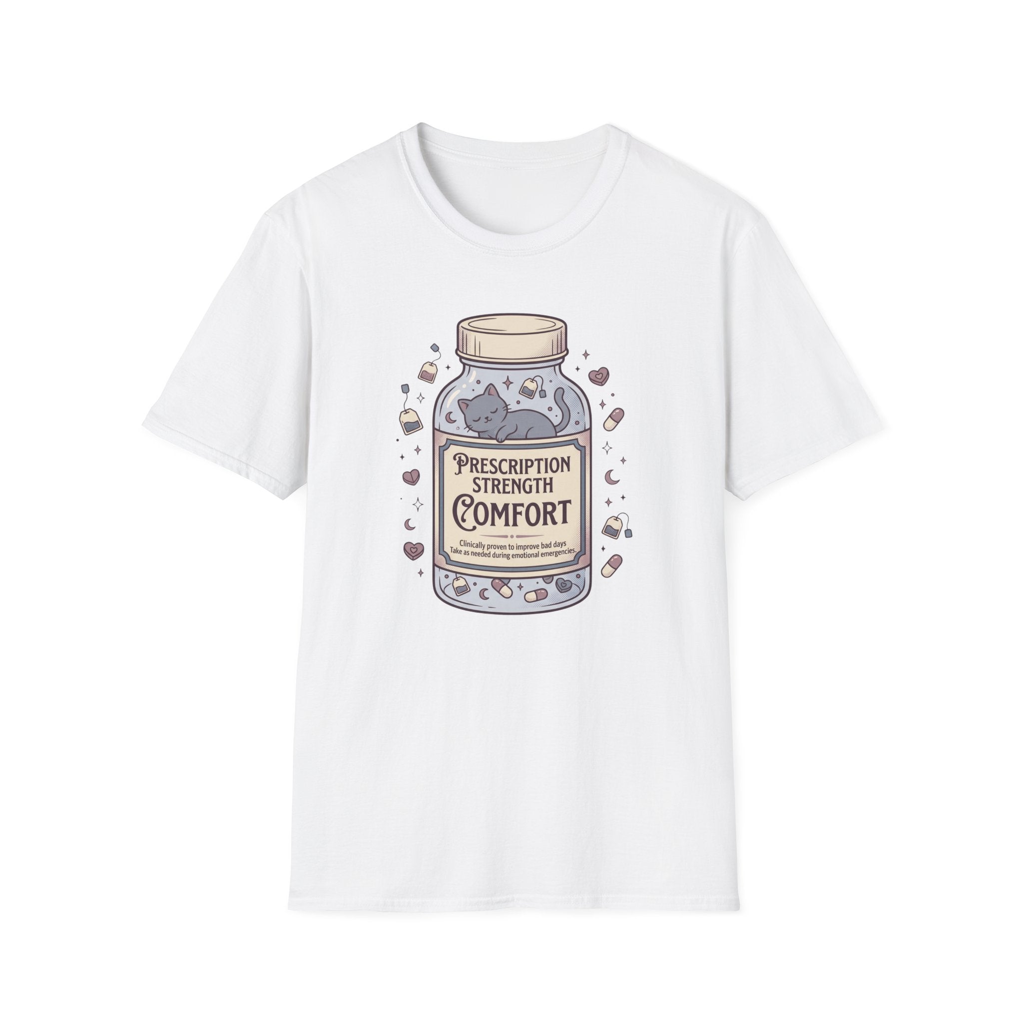Prescription Strength Comfort T-Shirt