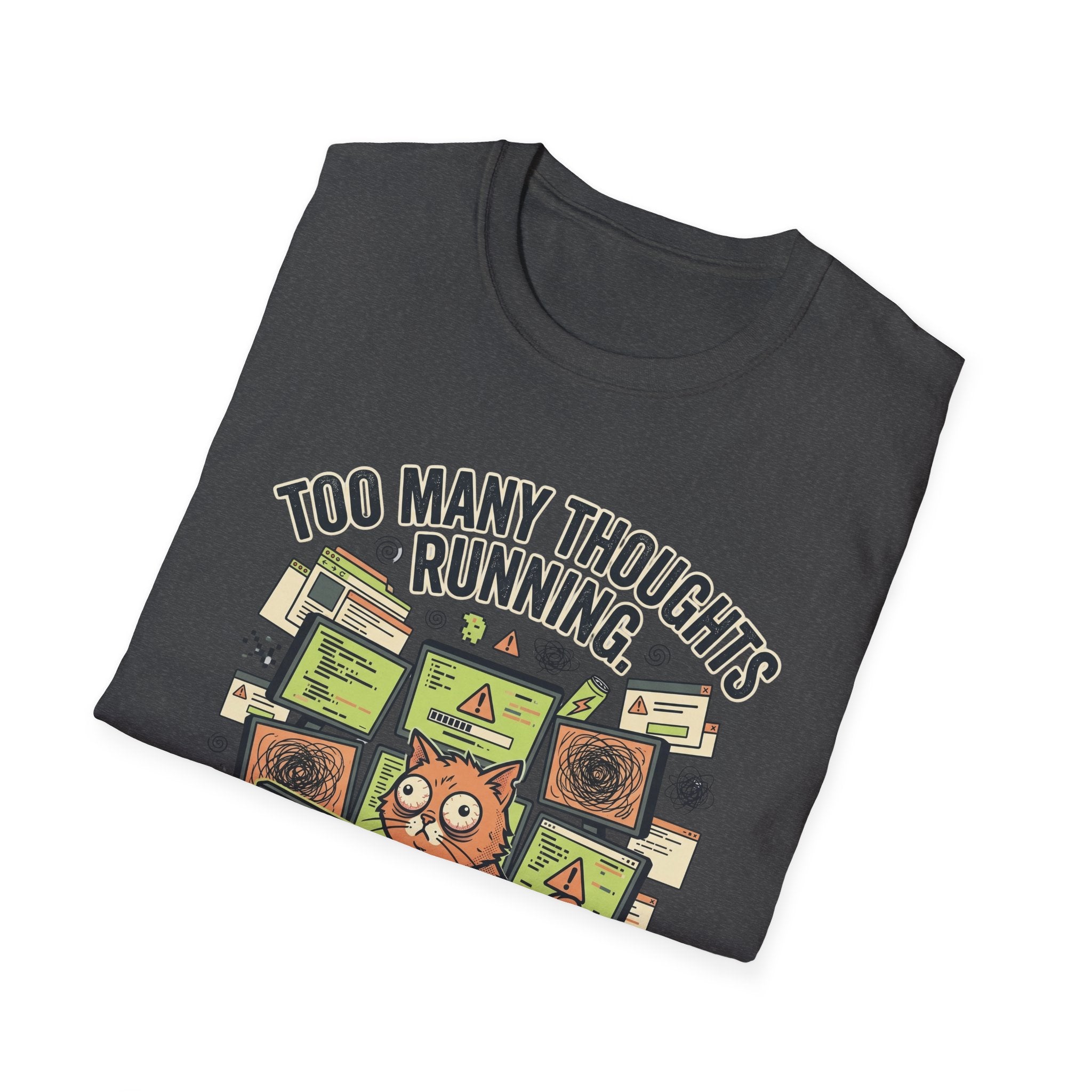 Too Many Thoughts T-Shirt
