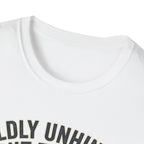 Mildly Unhinged T-Shirt