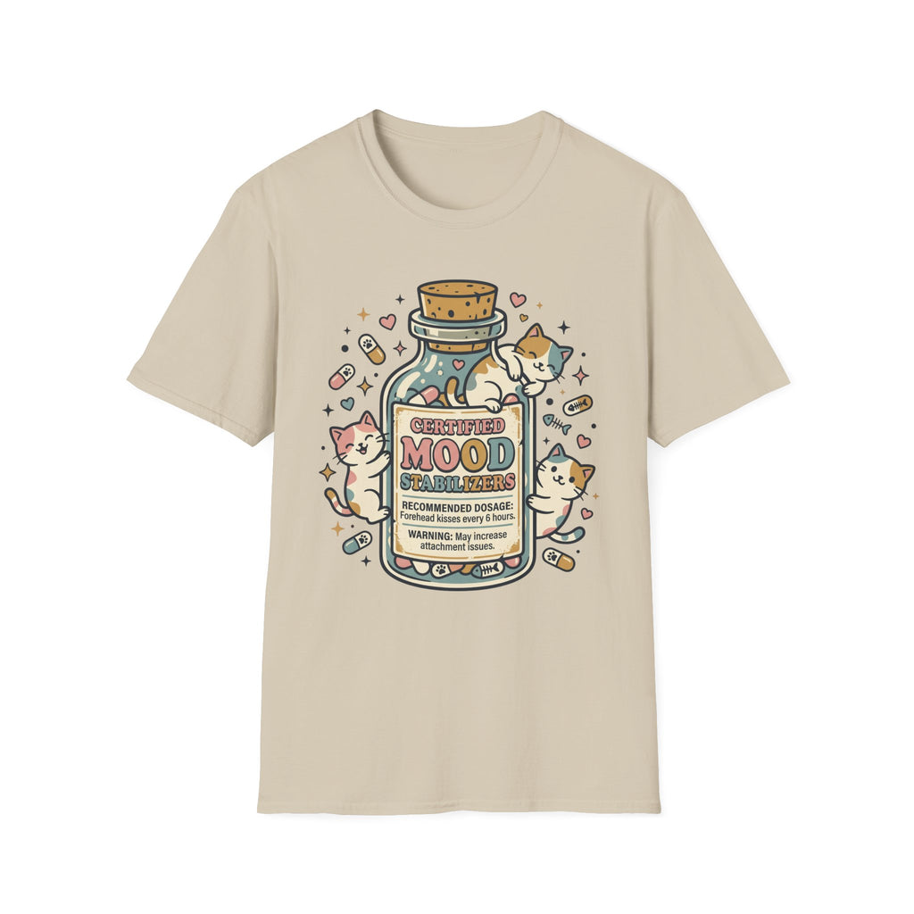 Certified Mood Stabilizers T-Shirt