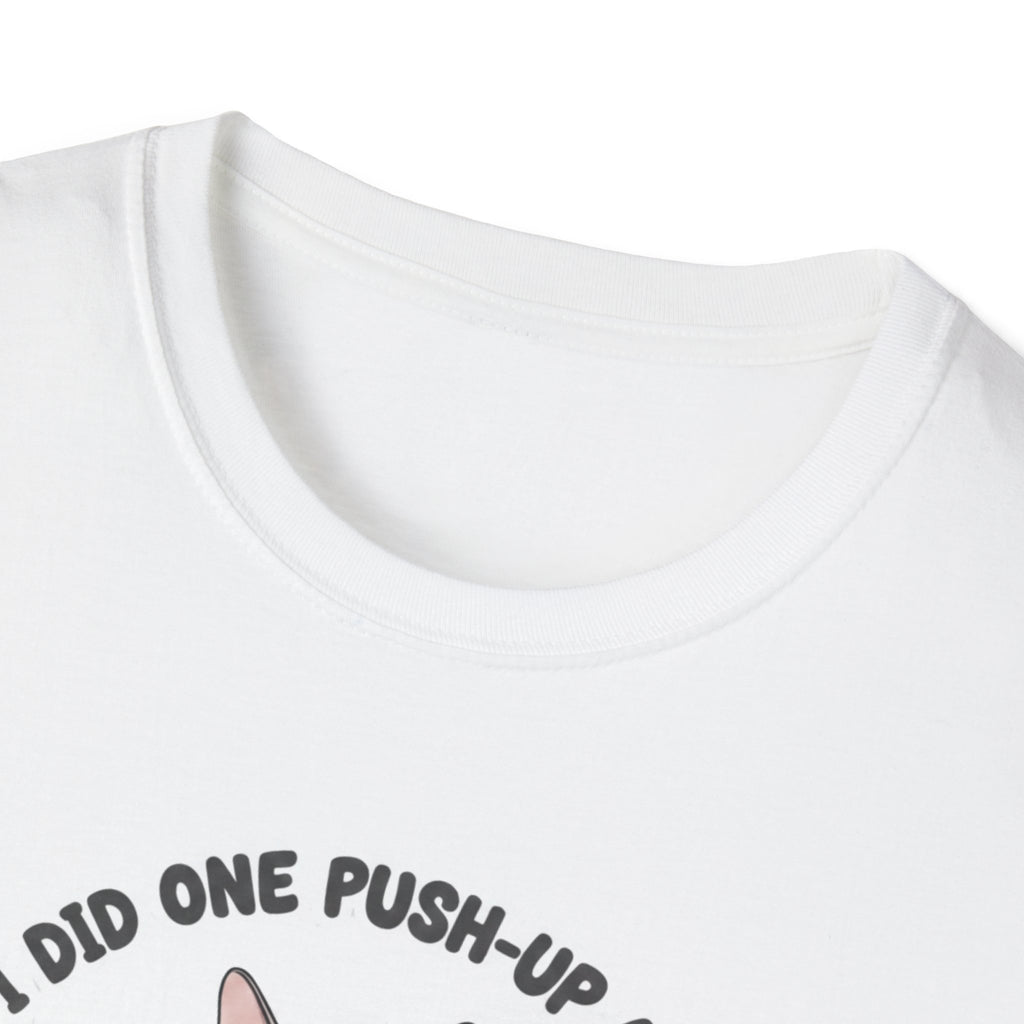 I Did One Push-Up T-Shirt