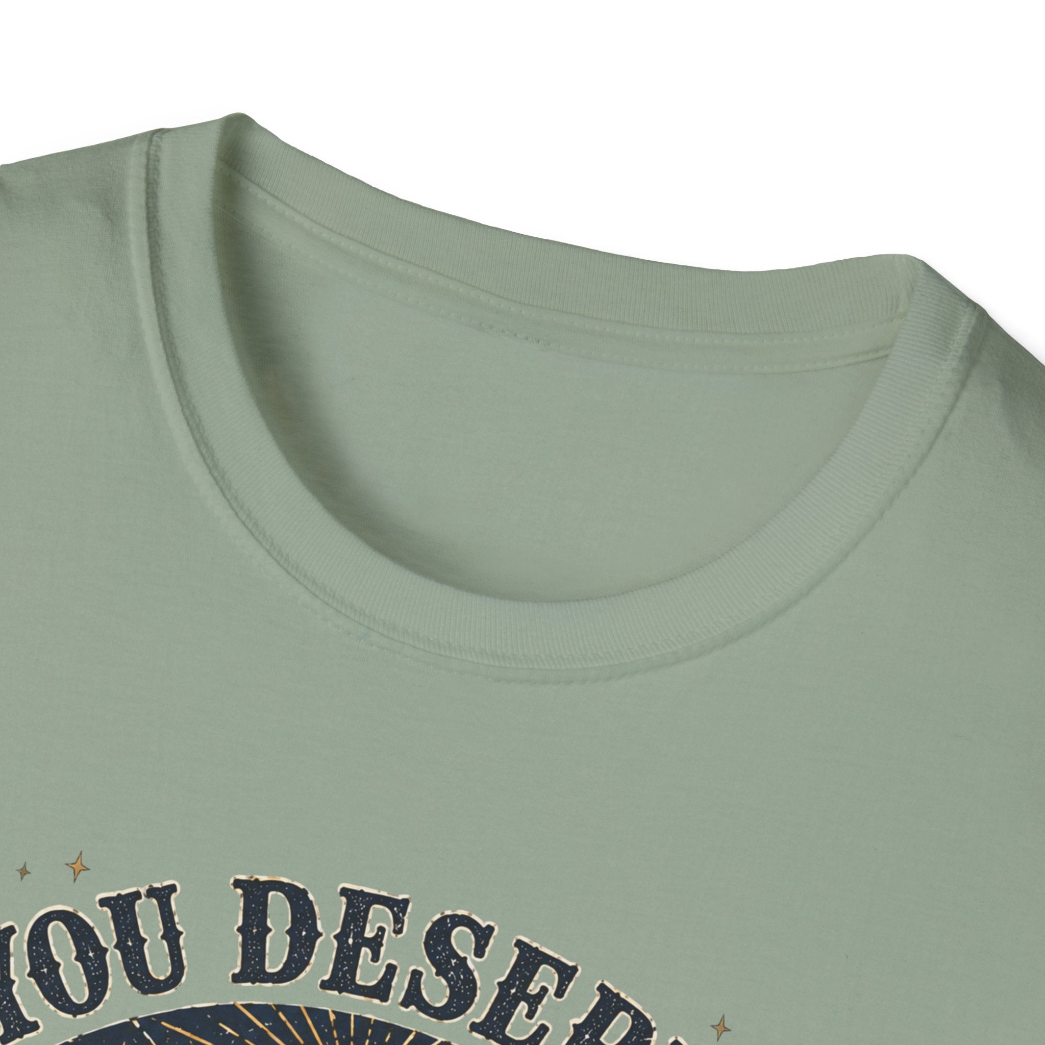 You Deserve Softness T-Shirt
