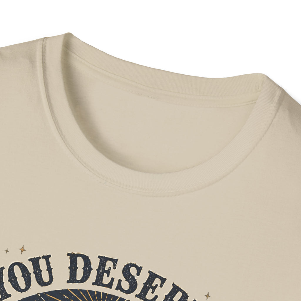 You Deserve Softness T-Shirt