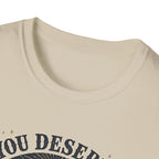 You Deserve Softness T-Shirt