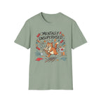 Mentally Unsupervised T-Shirt