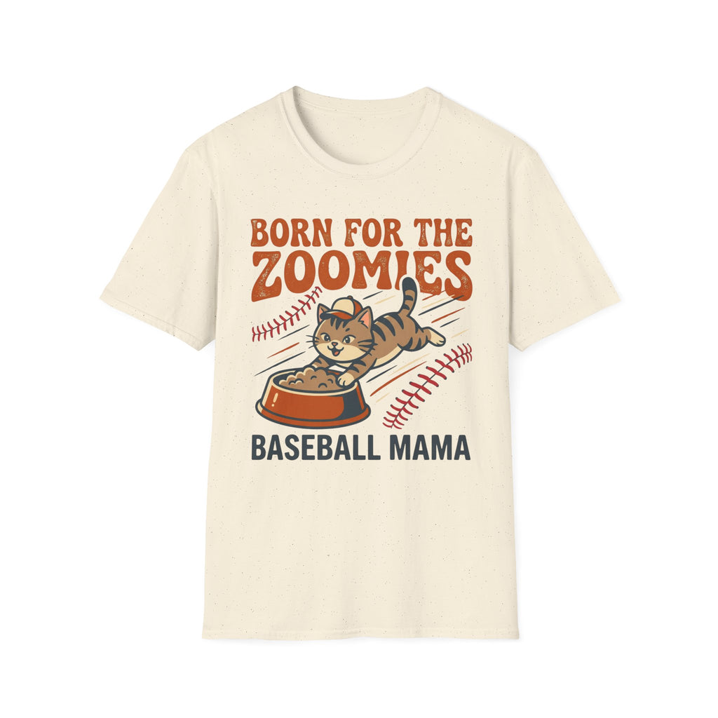 Born For The Zoomies T-Shirt