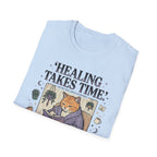 Healing Takes Time T-Shirt